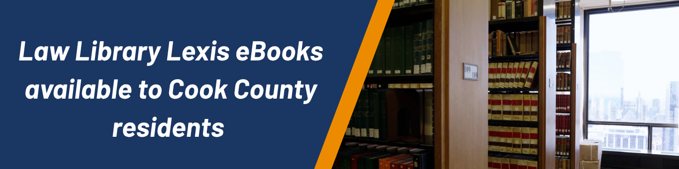 Law Library Lexis eBooks Available to Cook County Residents